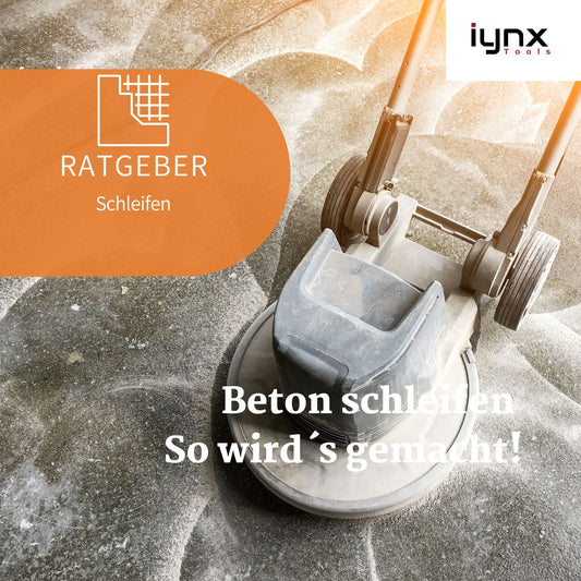 Ratgeber » Beton schleifen - So wird´s gemacht!