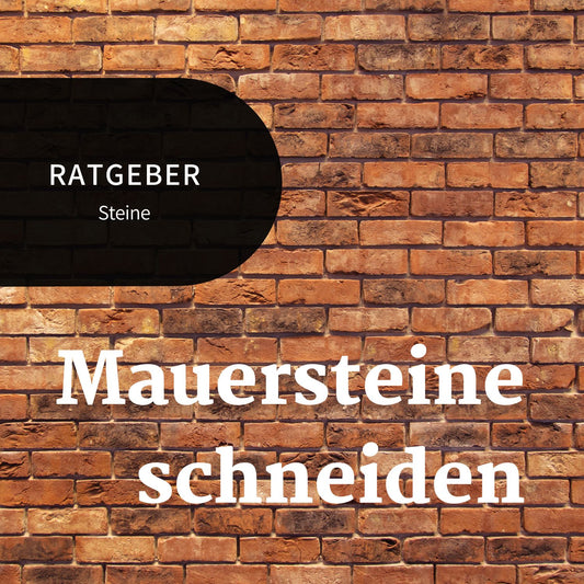 Mauersteine schneiden Bannerbild